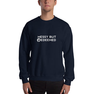 Sweatshirt- Unisex Messy But Redeemed Sweatshirt
